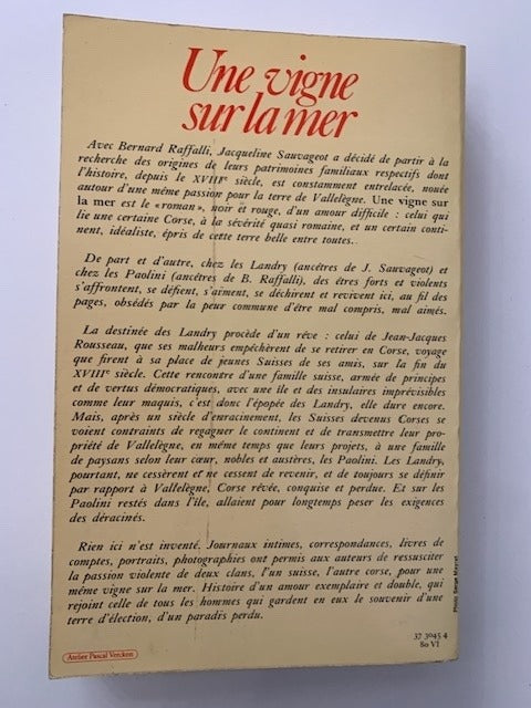 Bernard Raffaeli & Jacqueline Sauvageot : Une vigne sur la mer. Deux siècles en Corse.