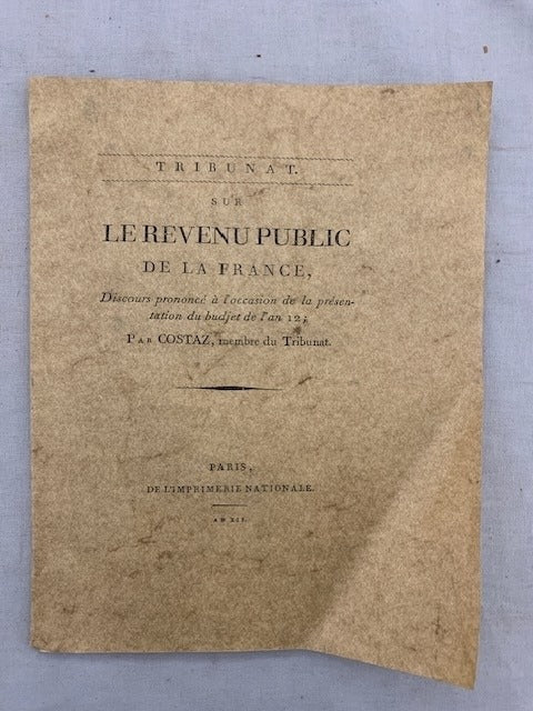 Costaz : Sur le Revenu Public de la France Discours prononcé à l'occasion de la présentation du budjet de l'an 12