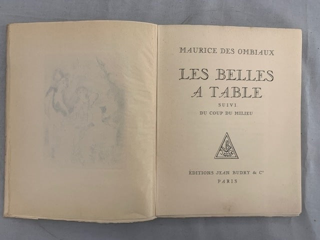 Maurice de‎ Ombiaux : Les Belles à Table suivi du Coup du Milieu [avec eau-forte de Marie Laurencin]