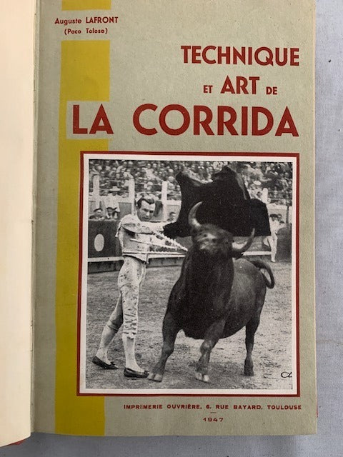 Auguste Lafront (Paco Tolosa)‎Technique et Art de la Corrida. Nouvelle édition  revue et augmentée