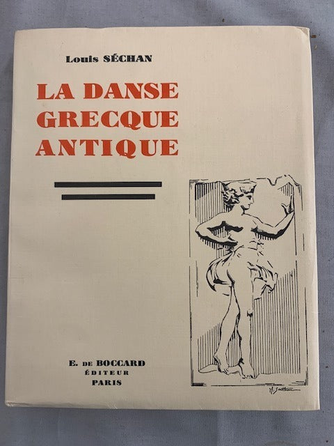 Louis Séchan : La Danse Grecque Antique