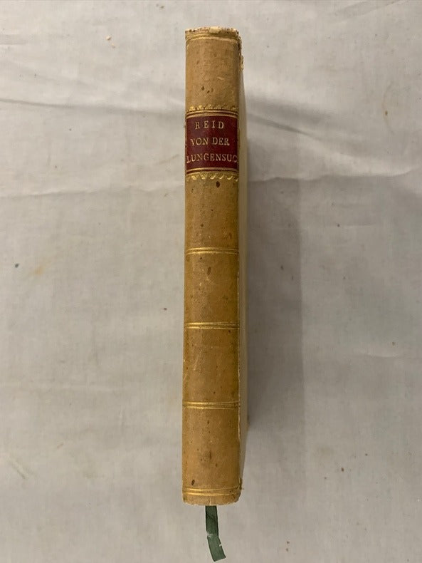Thomas‎ Reid : Über die Natur und Heilung der Lungensucht nebst einem Anhang von dem Nutzen und den Wirkungen der öfters gegebenen Brechmittel