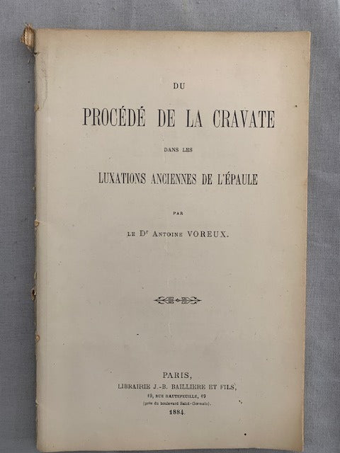 Antoine Voreux : Du Procédé de la Cravate dans les Luxations Anciennes de l'Épaule