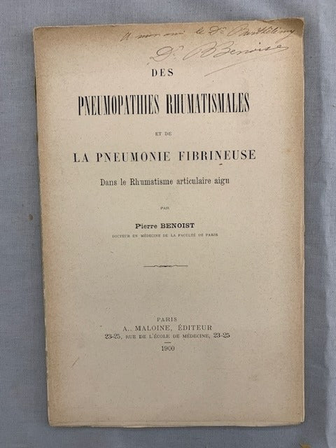 Pierre Benoist : Des Pneumopathies Rhumatismales et de la Pneumonie Fibrineuse. Dans le Rhumatisme articulaire aigu [avec dédicace de l'auteur]