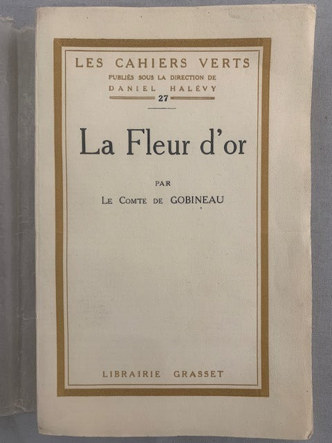 Le Comte de Gobineau : La Fleur d'Or [sur papier Hollande van Gelder]