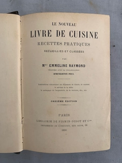 Emmeline Raymond : Le Nouveau Livre de Cuisine. Recettes pratiques. Onzième édition