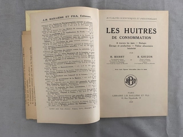 R. Bierry et B. Gouzon : Les Huîtres de Consommation. A travers les âges - Biologie - Élevage et production - Valeur alimentaire - Salubrité (Actualités Scientifiques et Industrielles)
