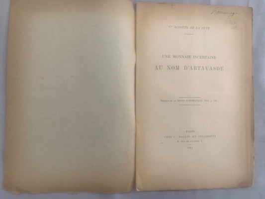 Allotte de la Fuÿe : Une Monnaie incertaine. Au Nom d'Artavasde. Extrait de la 'Revue Numismatique  1914  p. 153