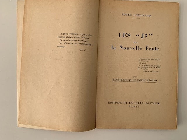 Roger-Ferdinand‎ Les "J3" ou la Nouvelle Ecole. Avec illustrations de Joseph Hémard
