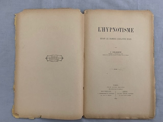 J. Delboeuf : L'Hypntosime devant les Chambres Législatives Belges