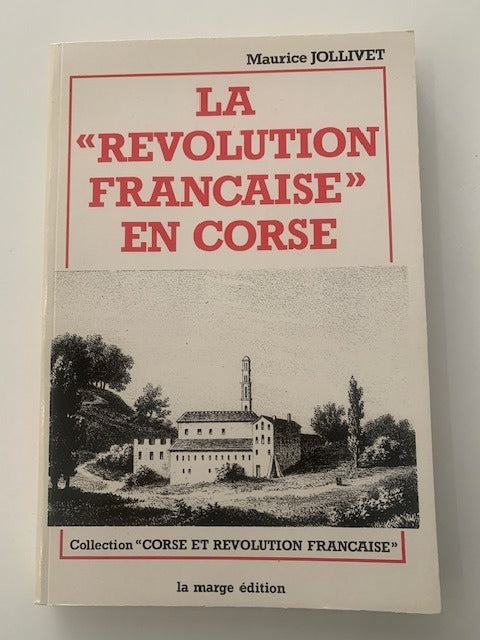 Maurice Jollivet : La "Révolution Française" en Corse