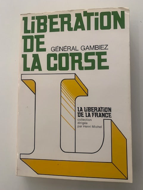 Fernand Gambiez : Libération de la Corse.