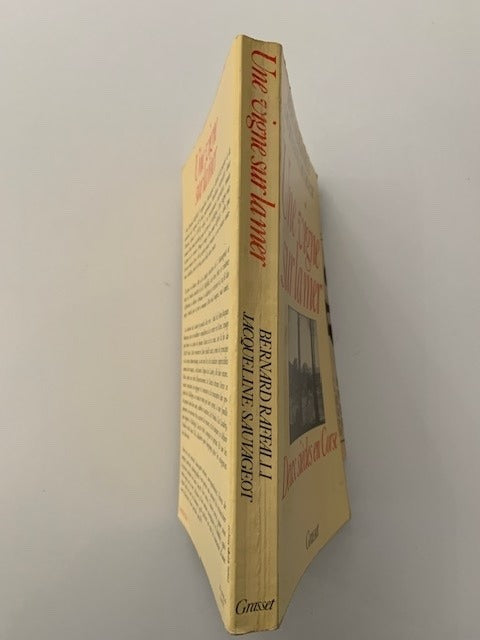 Bernard Raffaeli & Jacqueline Sauvageot : ‎Une vigne sur la mer. Deux siècles en Corse.