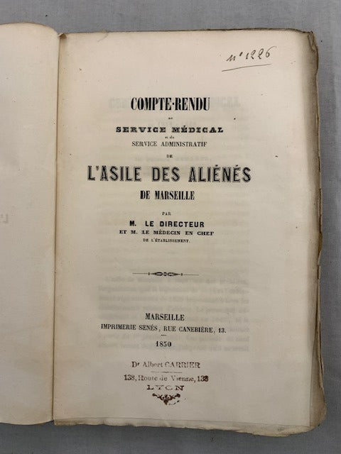 Compte-Rendu du Service Médical et du Service Administratif de l'Asile des Aliénés de Marseille