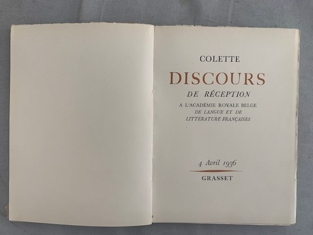 Colette : Discours de Réception à l'Académie Royale Belge de Langue et de Littérature Françaises
