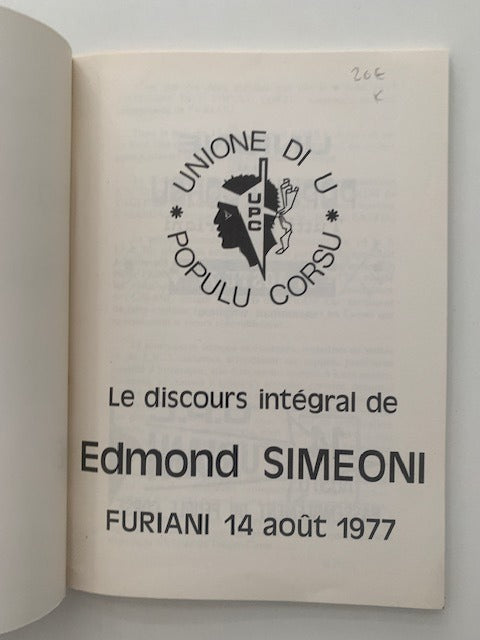 Edmond Simeoni : Le discours intégral de Edmond Simeoni. Furiani 14 août 1977