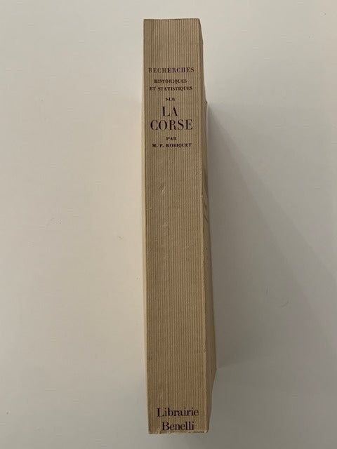 M.F. Robiquet : Recherches historiques et statistiques sur la Corse. Texte