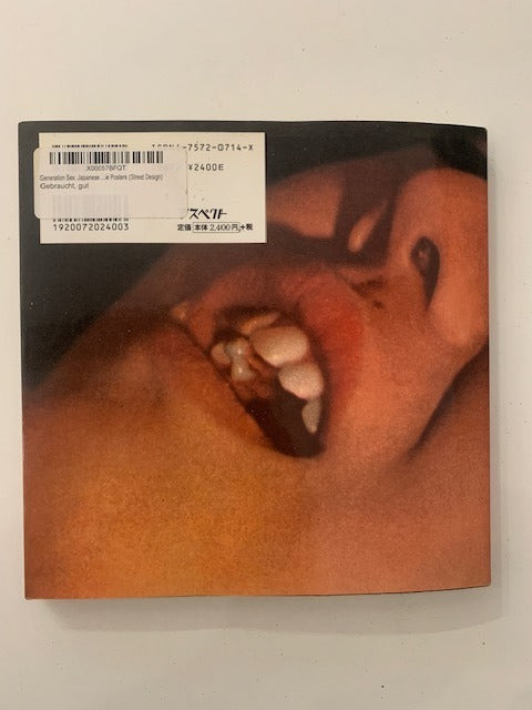 Kyoichi Tsuzuki (ed.) : Generation Sex (Japanese "Pink" Movie posters). Street Design File 06
