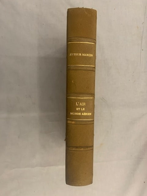 Arthur Mangin : L'Air et le Monde Aérien