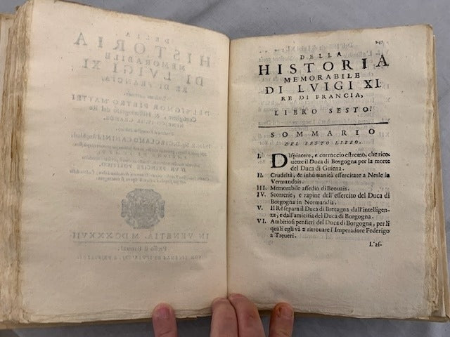 Pietro‎ Mattei : Della Historia Memorabile di Luigi XI Re di Francia. Libri Dieci del Sig. Pietro Mattei. Tradotti con ogni fedeltà die Francesce in Italiano dal M.R. Sig. D. Girolamo Canini d'Anghiari