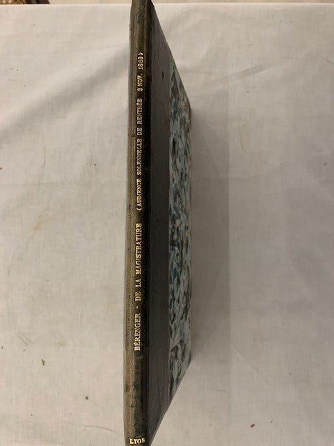 René ‎Bérenger : Procès-verbal de l'Audience solennelle de Rentrée le 3 novembre 1869 de la Magistrature et de quelques Réformes relatives à l'Organisation Judiciaire. Discours. Cour Impérial de Lyon