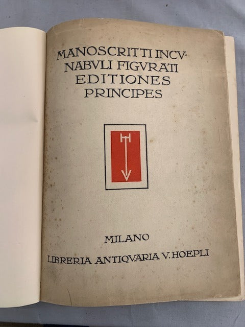 Manoscritti - Incunabuli Figurati - Editones Principes. Vendita all'Asta XVIII Febbraio MCMXXIX