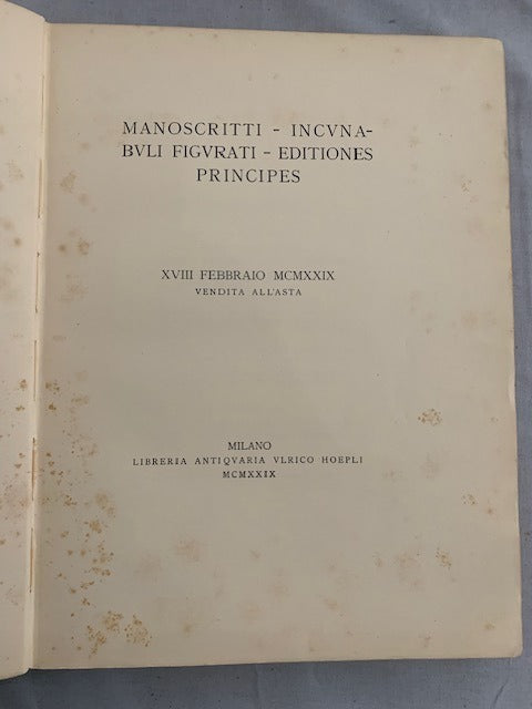 Manoscritti - Incunabuli Figurati - Editones Principes. Vendita all'Asta XVIII Febbraio MCMXXIX