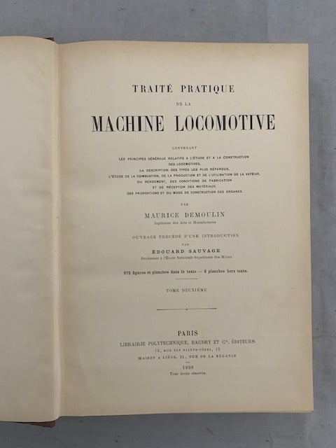 Maurice Demoulin : Traité pratique de la Machine Locomotive (complet en 4 volumes)