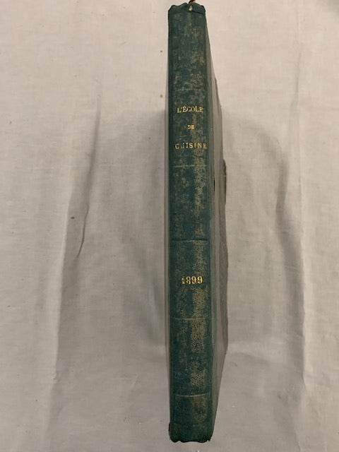A. Colombié (directeur)‎ : L'École de Cuisine. Organe Officiel de l'École de cuisine. Année 1899 complète