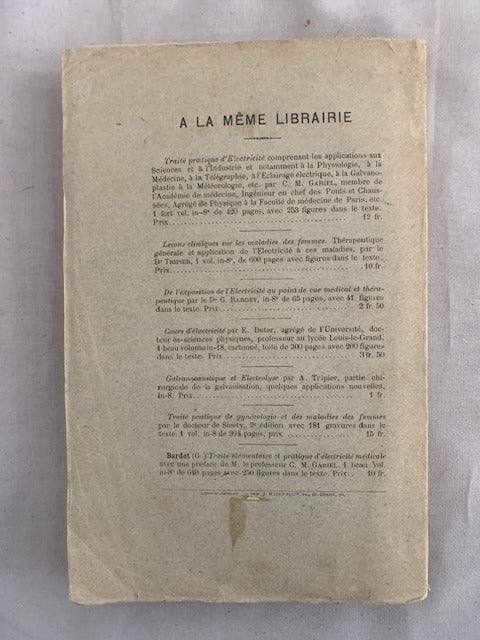 Lucien Carlen : Du Traitement Électrique des Tumeurs Fibreuses de l'Utérus (d'après la méthode du Dr Apostoli) [avec envoi d'Apostoli sur la couverture]