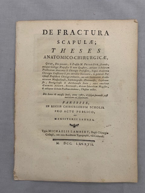 Gabirel Adoue : De Fractura Scapulæ; Thesis Anatomico-Chirurgicæ